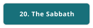 20. The Sabbath
