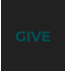 GIVE